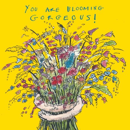 Bright yellow square card with big cartoon bouquet of flowers with 'You are looming gorgeous!' above in a handwritten font.
