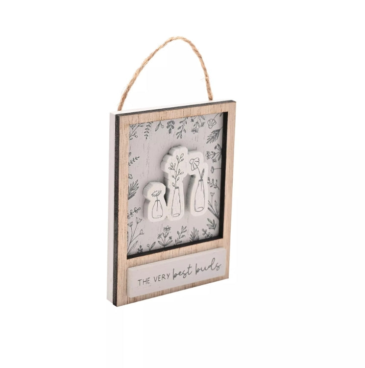 Decorative wall hanging with 'The Very Best Buds' text on a white background